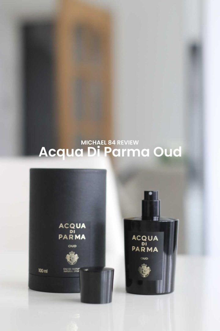 Acqua Di Parma Oud Fragrance Unboxing by Michael 84
