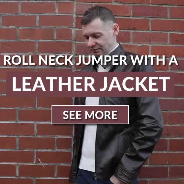 Roll Neck Jumper With Leather Jacket Outfit