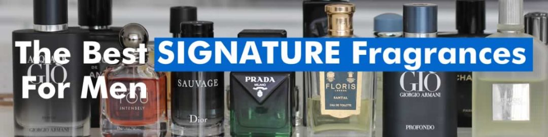 Best Men's Signature Scents