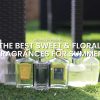 The Best Sweet & Floral Fragrances In Summer For Men 2026