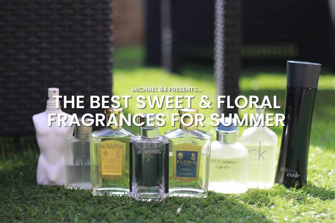 The best floral and sweet fragrances for men - Michael 84