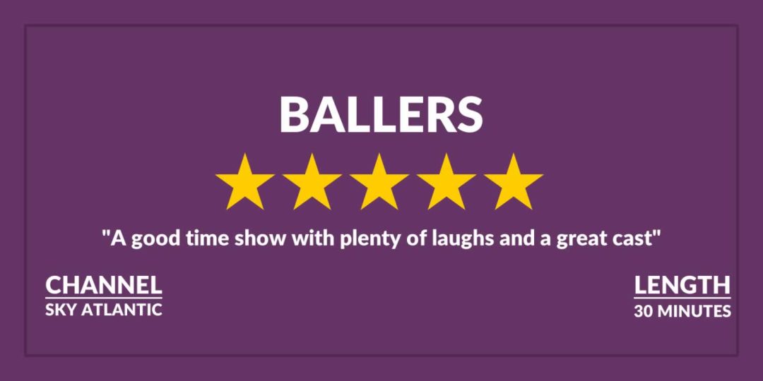 Ballers TV Series Sky Comedy
