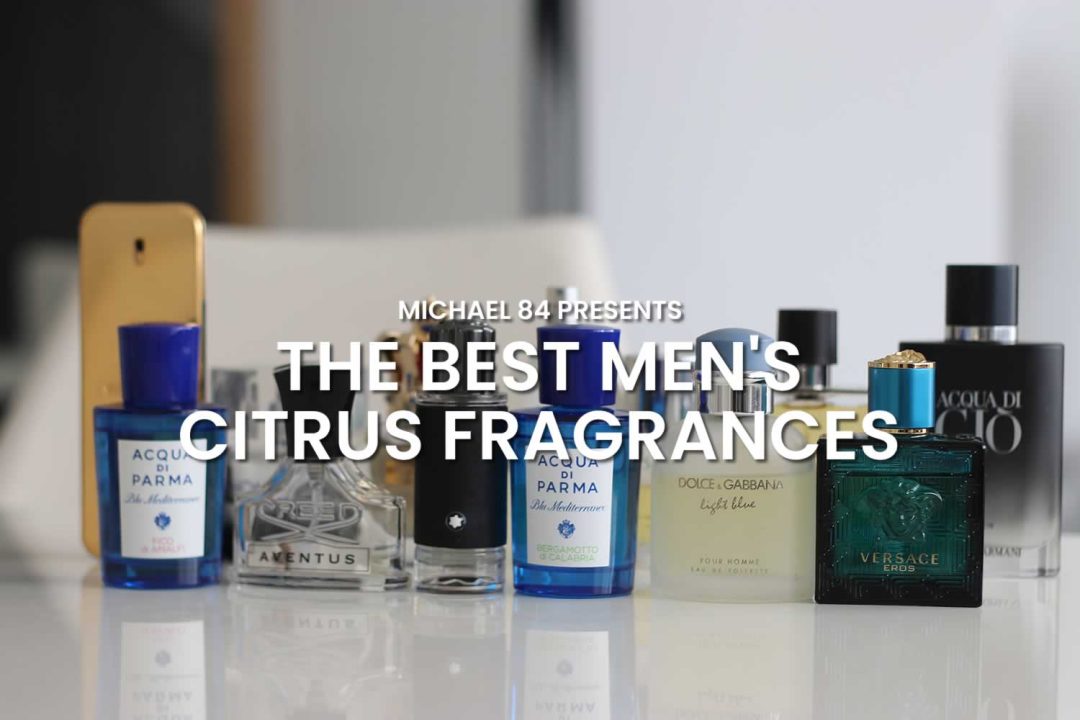 The Best Men's Citrus Fragrances - These Scents Smell Amazing